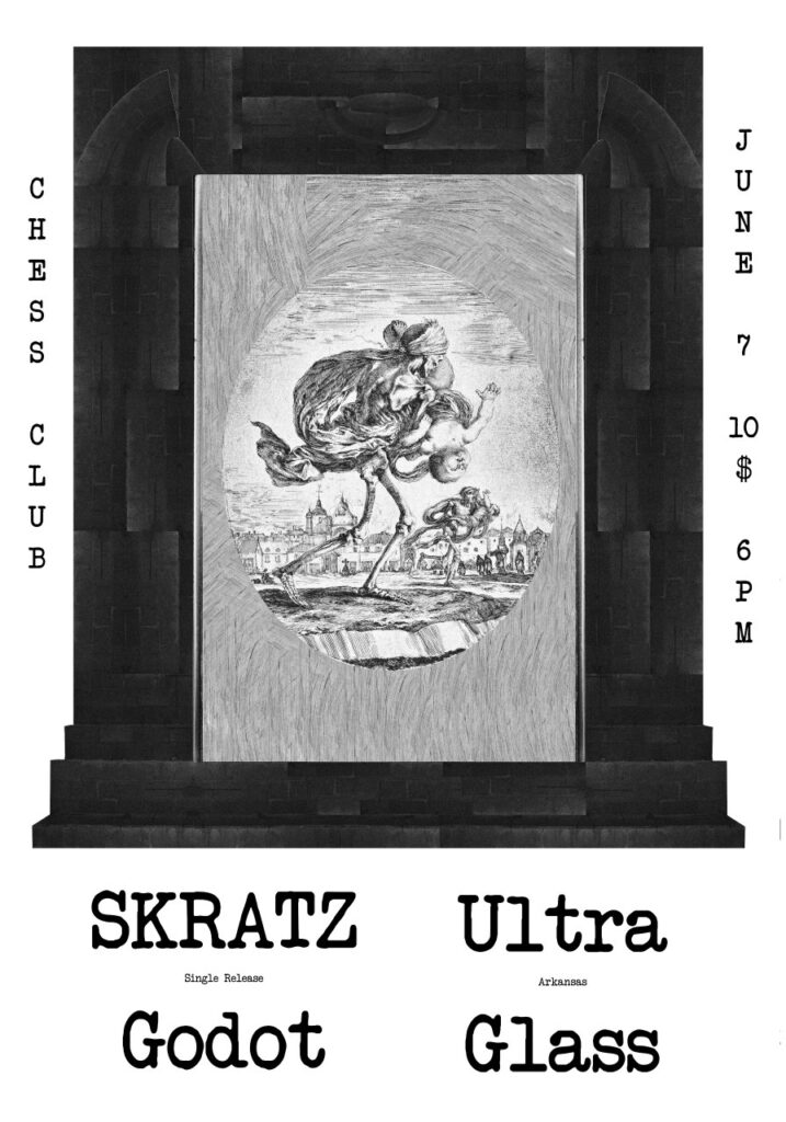 EARLY GIG: SKRATZ / Ultra (AR) / Godot / Glass Austin Concert Listing