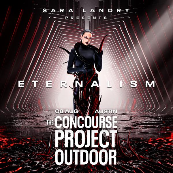 Sara Landry: ETERNALISM at The Concourse Project (Outdoors) Austin Concert Listing